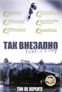 Аргентина-Нидерланды и фильм Так внезапно (2002)