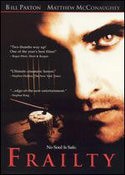 Билл Пэкстон и фильм Порок (2002)