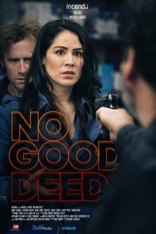 Мишель Борт и фильм No Good Deed (2020)