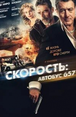 Роберт де Ниро и фильм Скорость: Автобус 657 (2015)