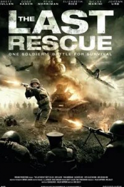 Райан Мерриман и фильм The Last Rescue (2015)